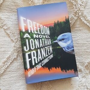 Freedom by Jonathan Franzen Hardcover